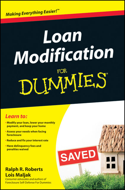Loan Modification For Dummies, Joseph Kraynak, Lois Maljak, Ralph R.Roberts