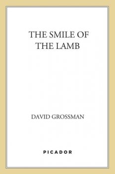 The Smile of the Lamb, David Grossman