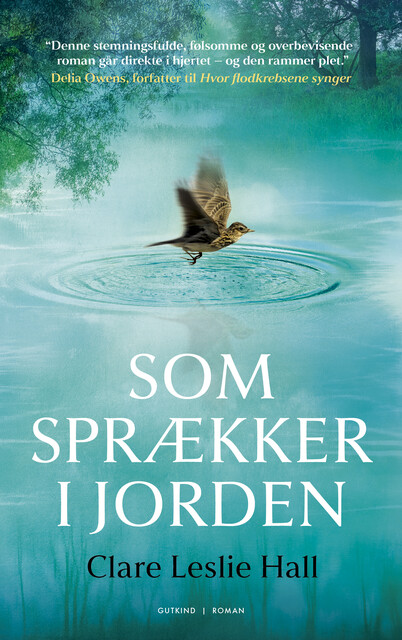 Som sprækker i jorden, Clare Leslie Hall