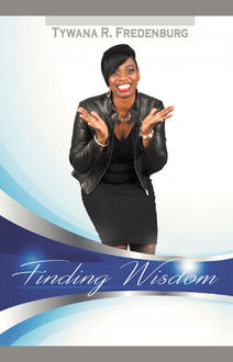 Finding Wisdom, Tywana Fredenburg