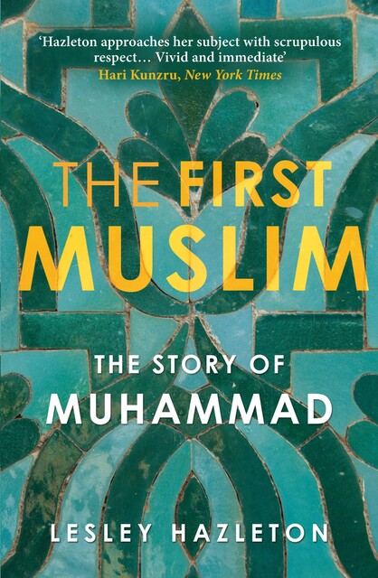 The First Muslim, Lesley Hazleton