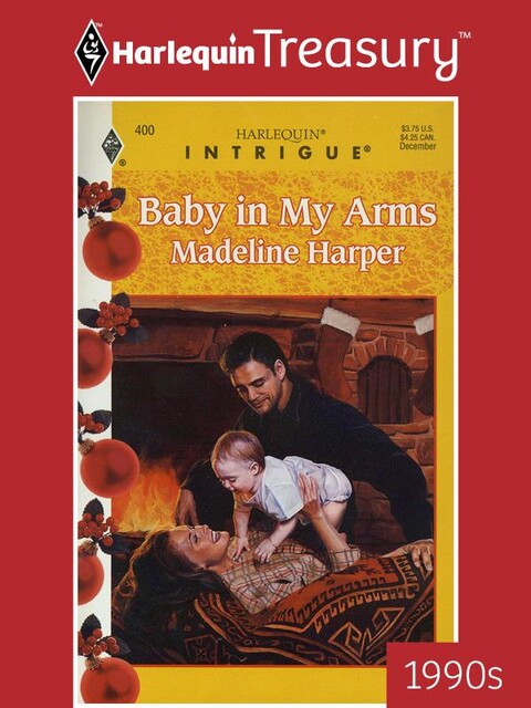 Baby in My Arms, Madeline Harper