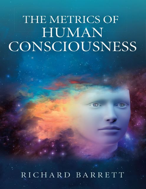 The Metrics of Human Consciousness, Richard Barrett