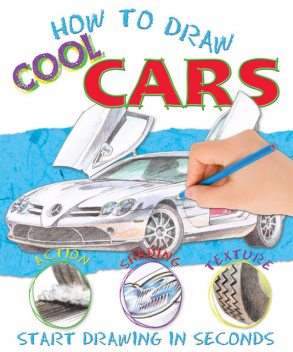 How to Draw Cars, Miles Kelly