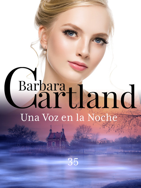 35. Una Voz en la Noche, Barbara Cartland