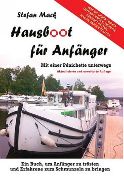 Hausboot für Anfänger, Stefan Mack