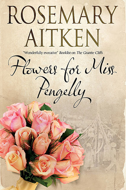 Flowers for Miss Pengelly, Rosemary Aitken