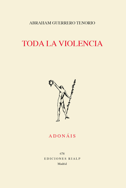 Toda la violencia, Abraham Guerrero Tenorio