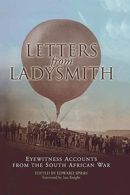 Letters from Ladysmith, Edward Spiers