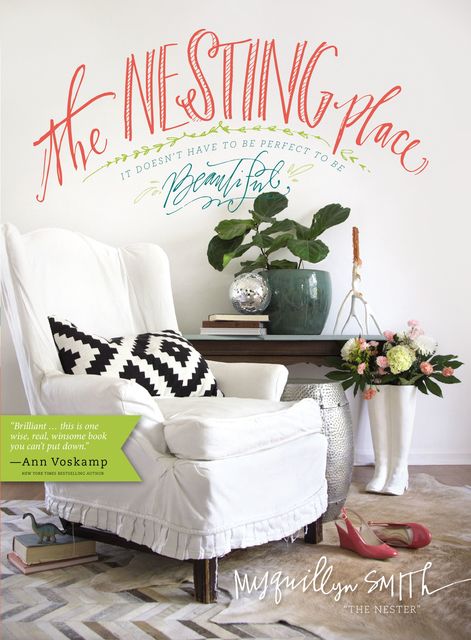 The Nesting Place, Myquillyn Smith
