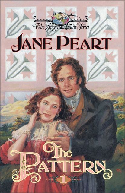 The Pattern, Jane Peart