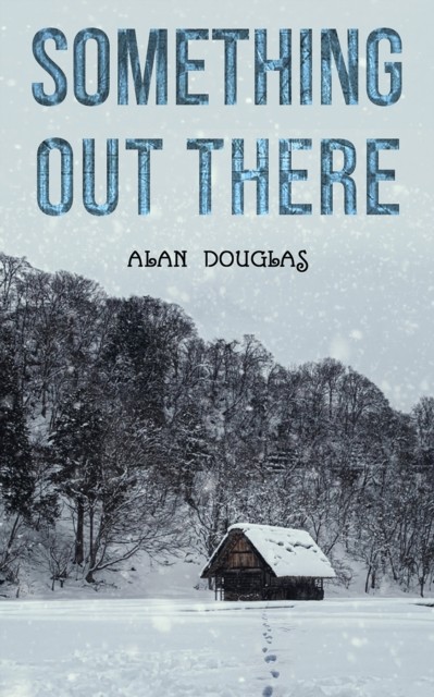 Something Out There, Alan Douglas