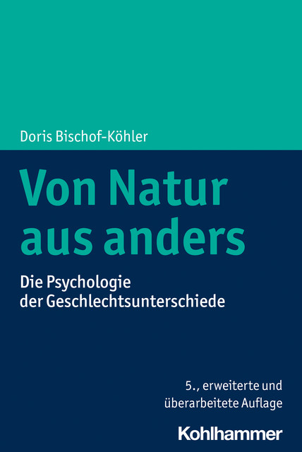 Von Natur aus anders, Doris Bischof-Köhler