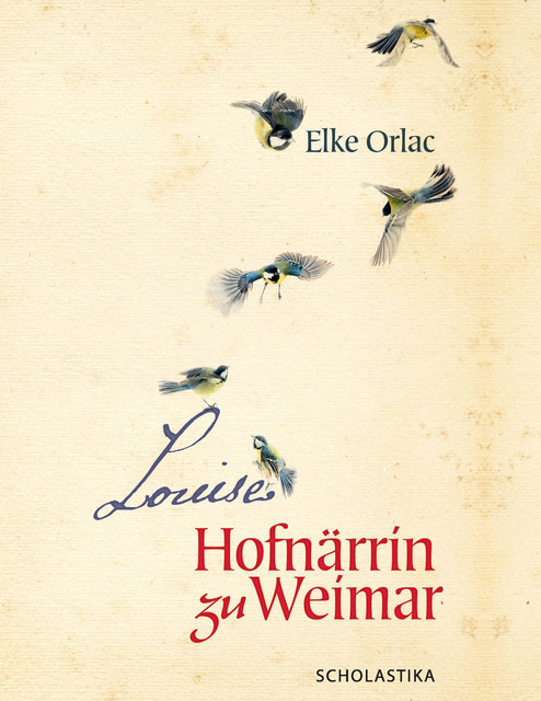 Louise, Hofnärrin zu Weimar, Elke Orlac