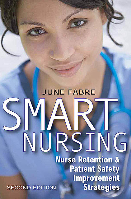 Smart Nursing, M.B.A., RNC, June Fabre
