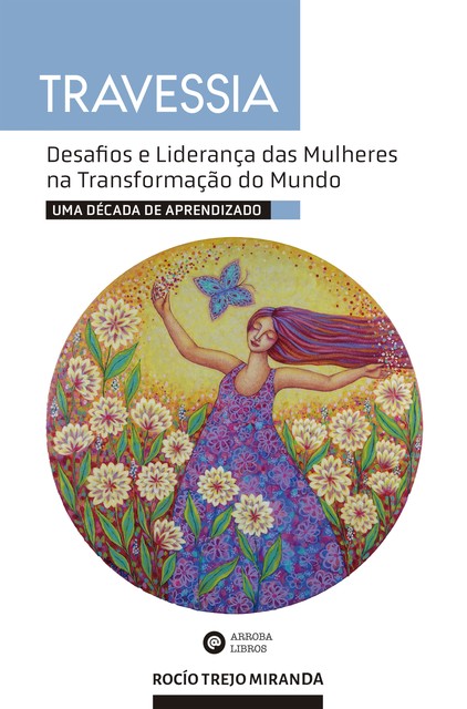 Travessia, Rocío Trejo
