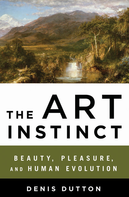 The Art Instinct, Denis Dutton