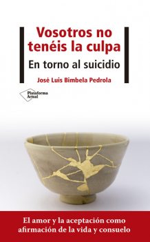 Vosotros no tenéis la culpa, José Luis Bimbela Pedrola