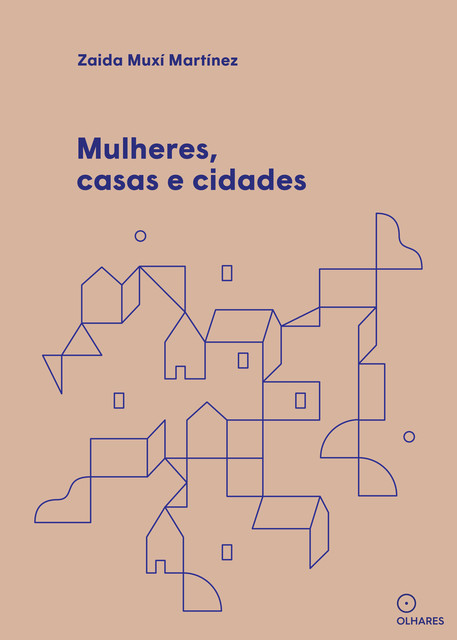 Mulheres, casas e cidades, Zaida Muxí Martínez