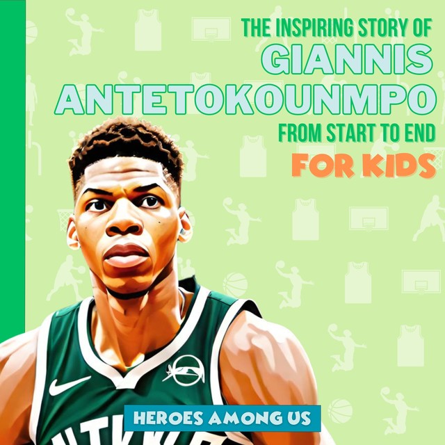 Giannis Antetokounmpo, Heroes Among Us
