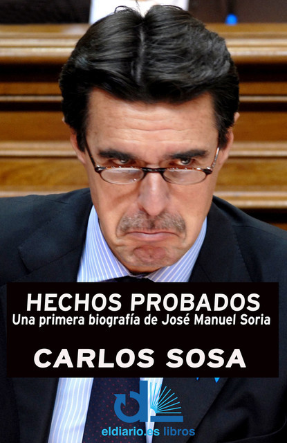 Hechos probados, Carlos Sosa