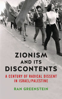 Zionism and its Discontents, Ran Greenstein