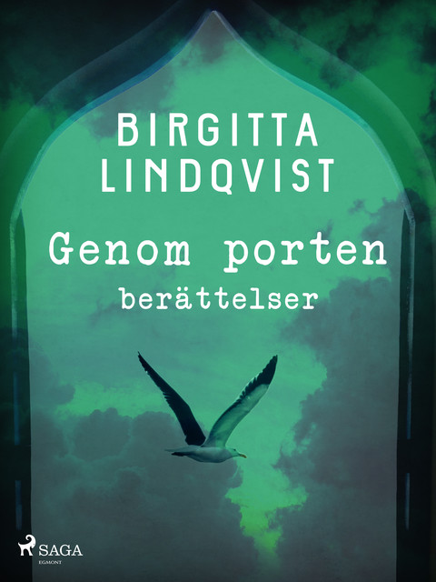 Genom porten, Birgitta Lindqvist