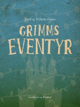 Grimms eventyr, Jacob Grimm