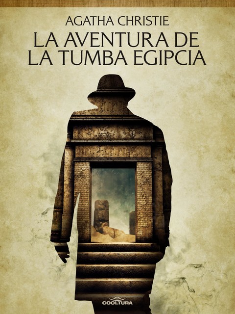La aventura de la tumba egipcia, Agatha Christie