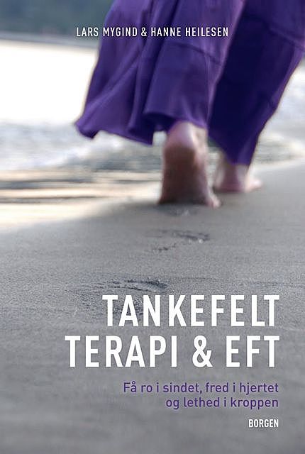 Tankefeltterapi & Eft (Prøve), Hanne Heilesen, Lars Mygind