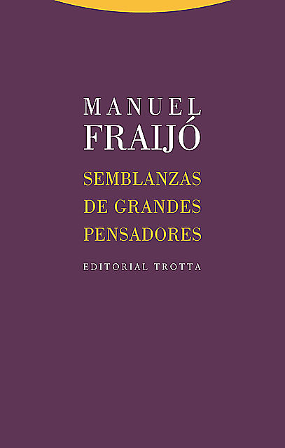 Semblanzas de grandes pensadores, Manuel Fraijó