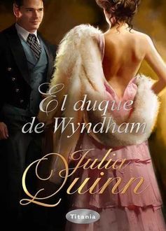 El Duque De Wyndham, Julia Quinn