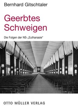 Geerbtes Schweigen, Bernhard Gitschtaler
