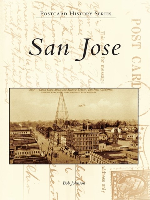 San Jose, Bob Johnson