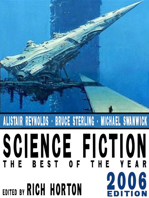 Science Fiction: The Year's Best (2006 Edition), Joe Haldeman, Alastair Reynolds