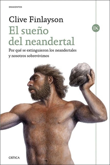 El sueño del neandertal, Clive Finlayson