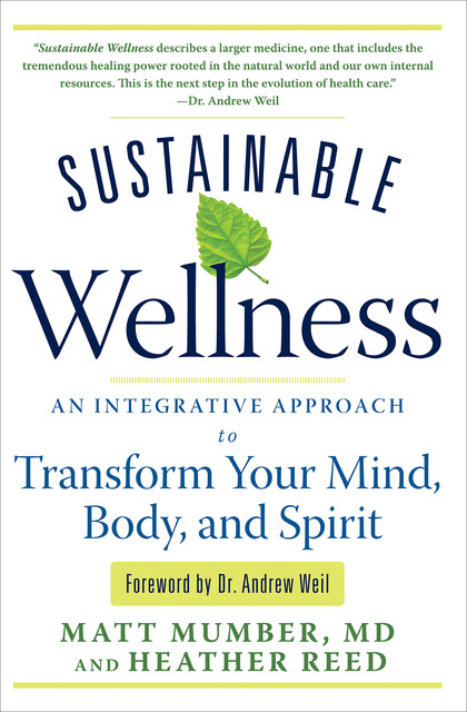 Sustainable Wellness, Matt Mumber