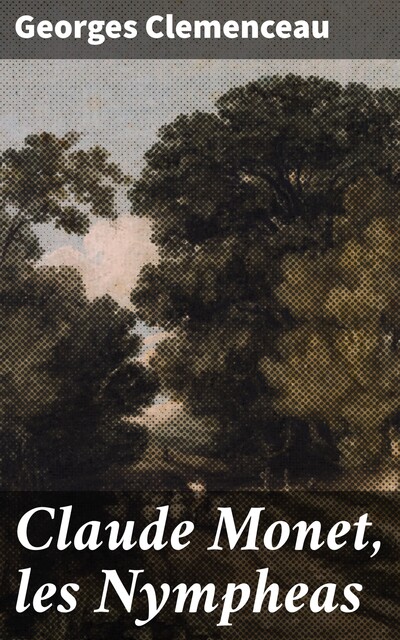 Claude Monet, Georges Clemenceau