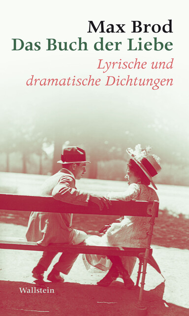 Das Buch der Liebe, Max Brod