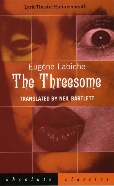 The Threesome, Eugène Labiche