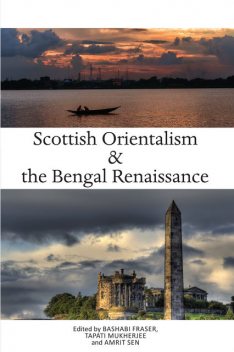 Scottish Orientalism, Bashabi Fraser
