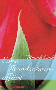 Eine Mondscheinaffäre, Almuth Link