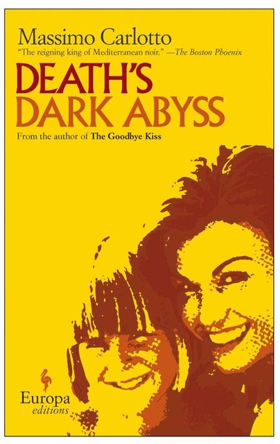 Death's Dark Abyss, Massimo Carlotto