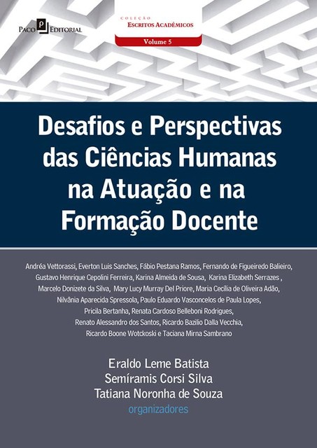 Desafios e perspectivas das ciências humanas na atuação e na formação docente, Eraldo Leme Batista