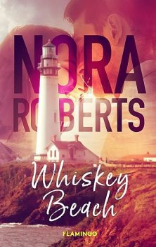 Whiskey Beach, Nora Roberts