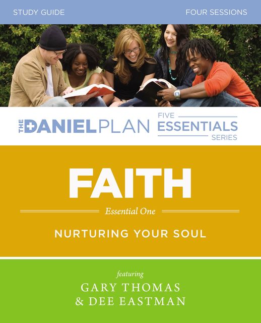 Faith Study Guide, Gary L.Thomas, Dee Eastman