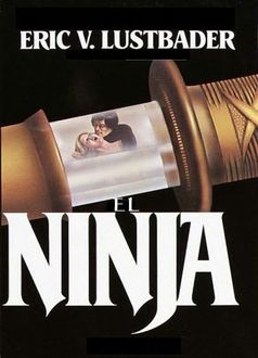 El Ninja, Eric Van Lustbader