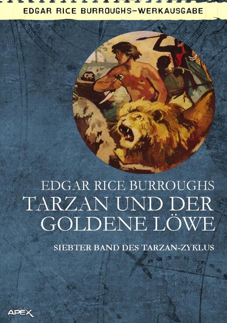 TARZAN UND DER GOLDENE LÖWE, Edgar Rice Burroughs
