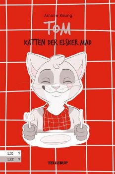 Tom, katten der elsker mad, Amalie Riising