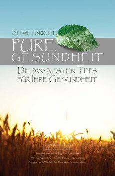 Pure Gesundheit, H. Willbright